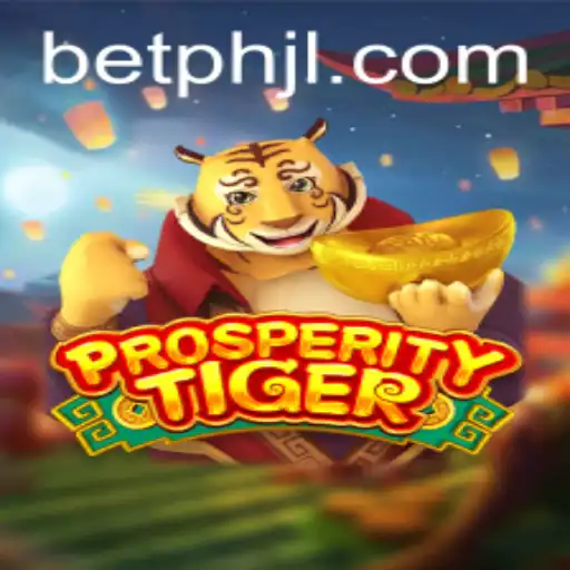 Unleashing Excitement with ProsperityTiger: A Dive into the World of PHJL