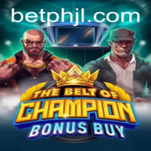 TheBeltOfChampionBonusBuy: Unleashing the Ultimate Gaming Experience with PHJL